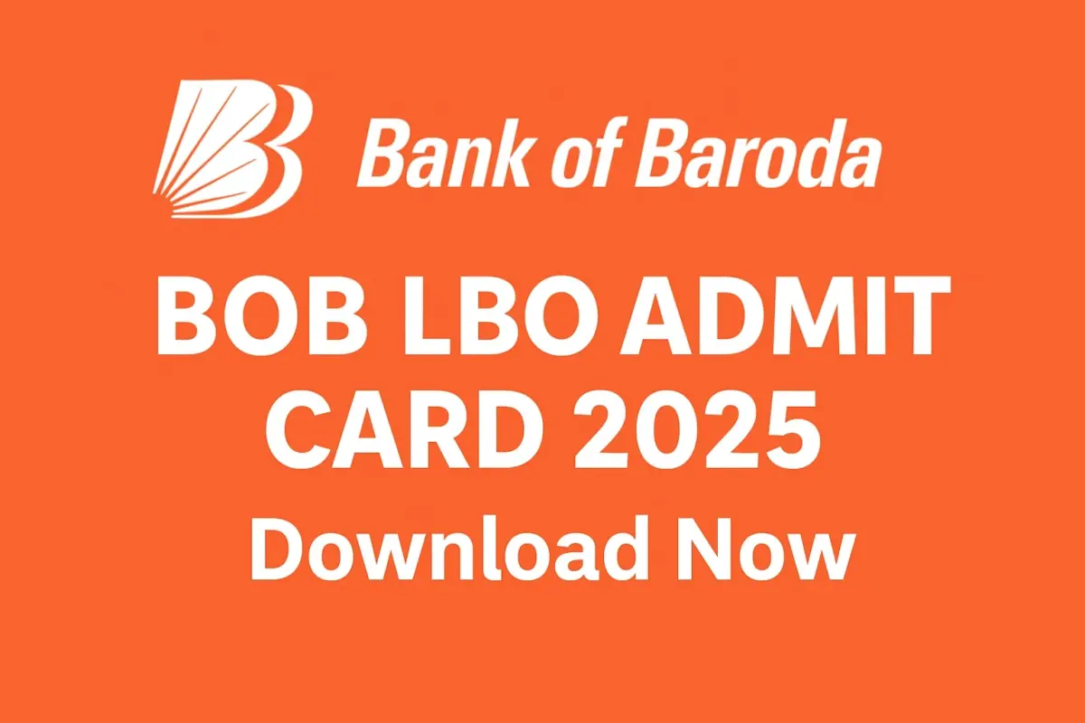 Bank of Baroda BOB LBO Admit Card 2025